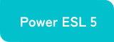 Power ESL 5
